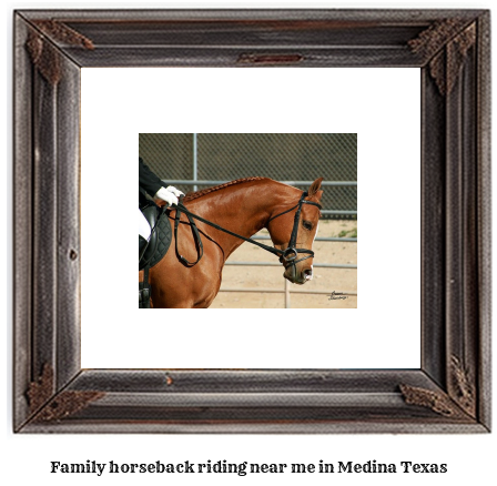 family horseback riding near me in Medina, Texas